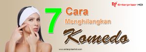 Read more about the article 7 Cara Menghilangkan Komedo | Lihat Cara No. 4